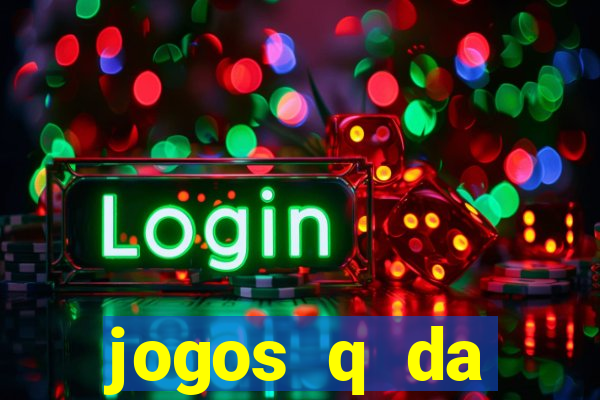 jogos q da dinheiro de verdade